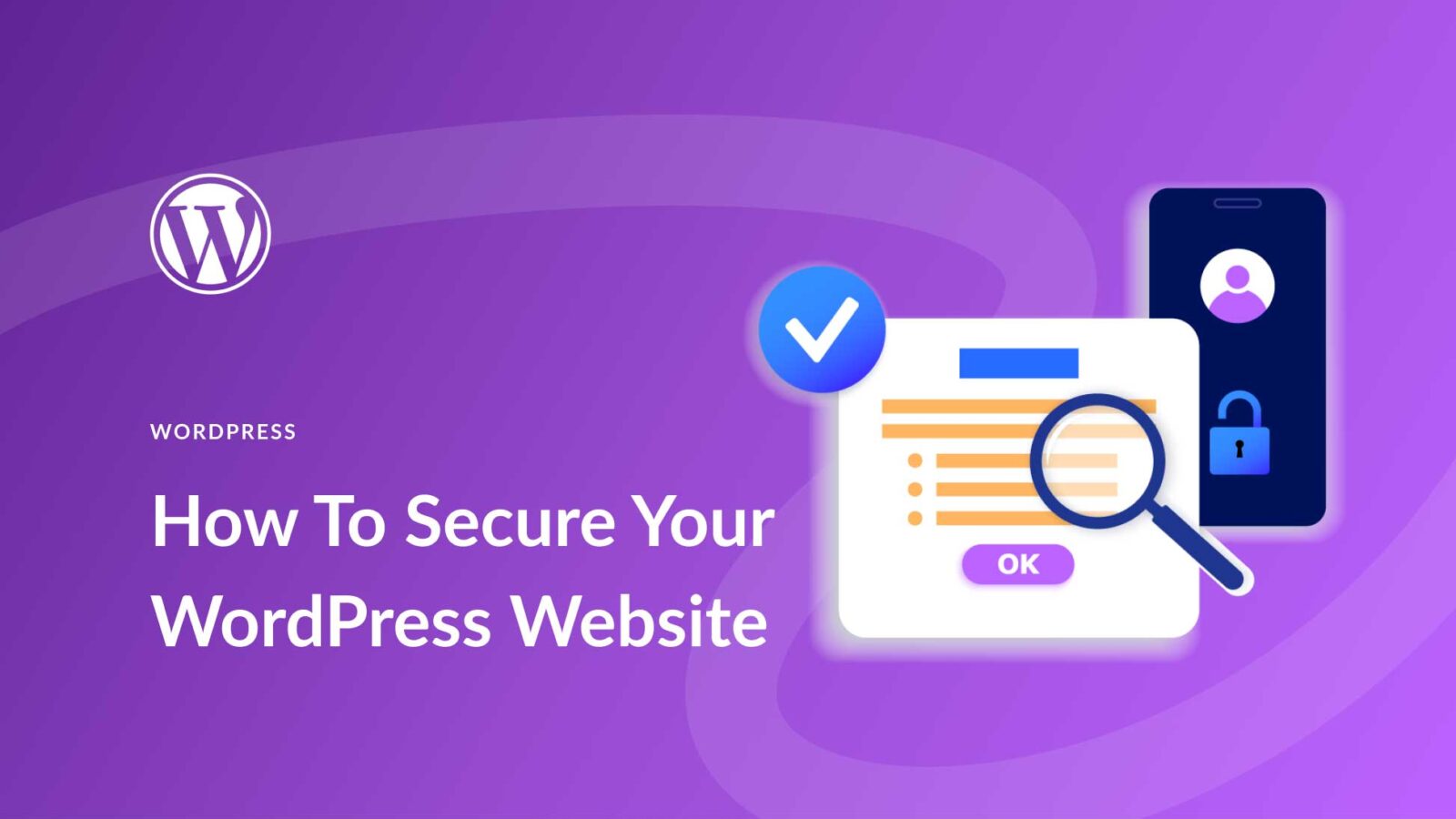 The Ultimate WordPress Security Guide